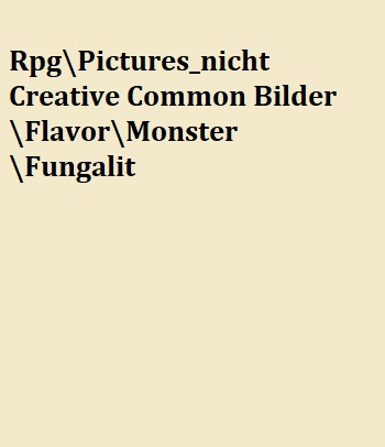 Darstellung eines Rüstungslosen Fungalit.